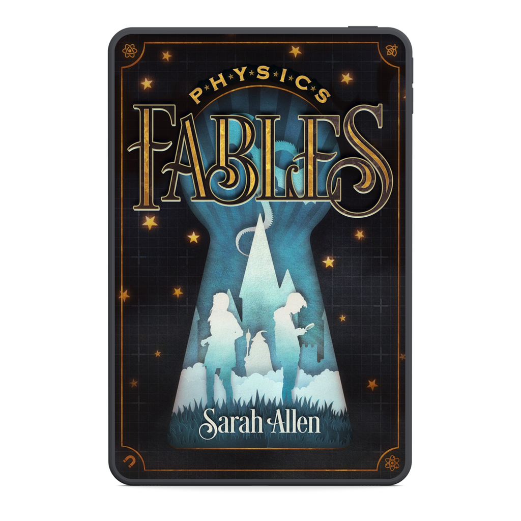 Book cover of 'Physics Fables' by Sarah Allen with silhouettes of people and a castle.