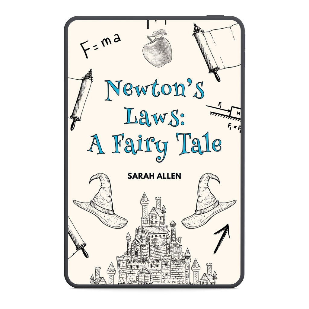 Book cover of 'Newton's Laws: A Fairy Tale' by Sarah Allen with educational illustrations and text.