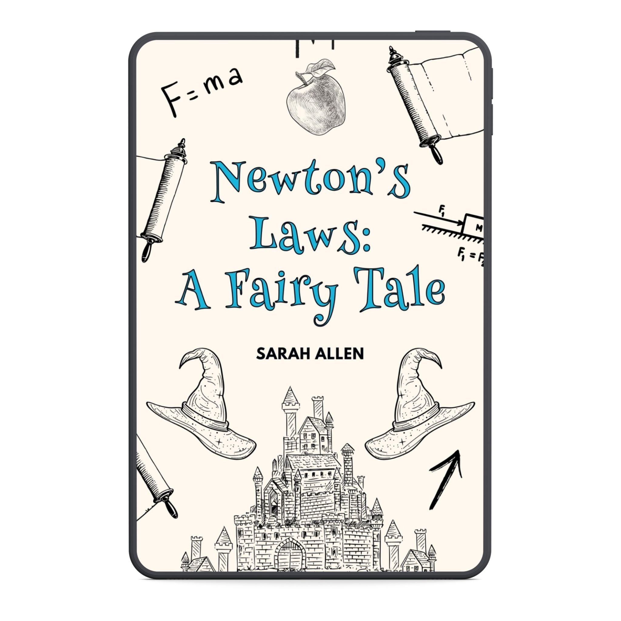 Book cover of 'Newton's Laws: A Fairy Tale' by Sarah Allen with educational illustrations and text.