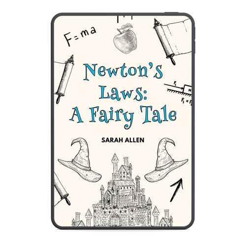Book cover of 'Newton's Laws: A Fairy Tale' by Sarah Allen with educational illustrations and text.