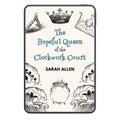 An ebook called The Hopeful Queen of the Clockwork Court shown on a phone