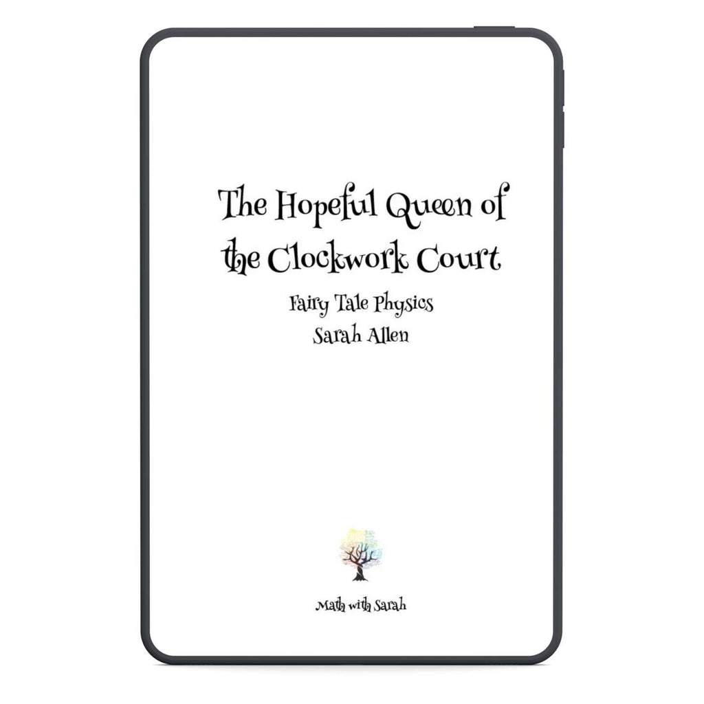 Title page of The Hopeful Queen Book, part of the Fairy Tale Physics Series by Sarah Allen