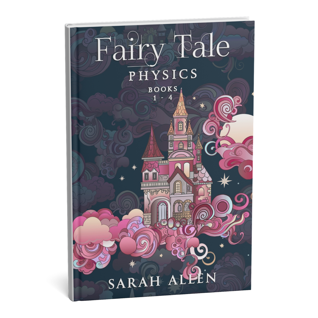 Book titled 'Fairy Tale Physics' by Sarah Allen with a castle design on the cover.